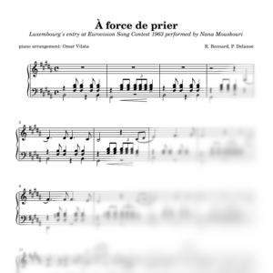 À force de prier (Eurovisión 1963) - partitura de arreglo para piano